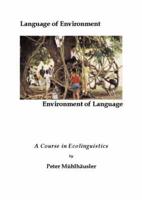 Language of Environment, Environment of Language