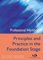 Principles and Practice in the Foundation Stage