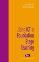 Using ICT in Foundation Stage Teaching