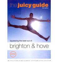 The Juicy Guide to Brighton and Hove