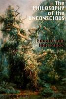The Philosophy of the Unconscious
