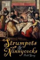 Strumpets & Ninnycocks