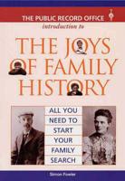 The Public Record Office Introduction to the Joys of Family History