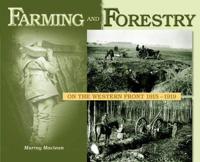 Farming and Forestry on the Western Front, 1915-1919