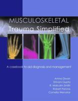Musculoskeletal Trauma Simplified