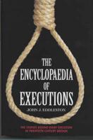 The Encyclopaedia of Executions