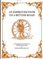 An Improved Path to a Better Road