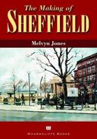 The Making of Sheffield