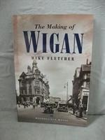 The Making of Wigan