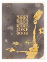 The Unofficial 2002 World Cup Referees Joke Book