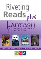 Riveting Reads Plus. Fantasy Fiction