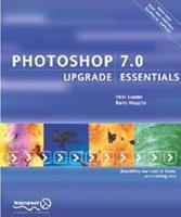 Photoshop 7.0 Upgrade Essentials