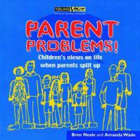 Parent Problems!