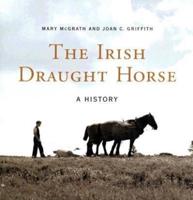 The Irish Draught Horse