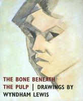 The Bone Beneath the Pulp