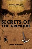Secrets of the Grimoire. Book 1
