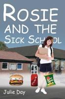 Rosie and the Sick School