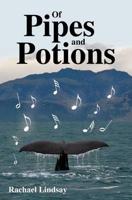 Of Pipes and Potions