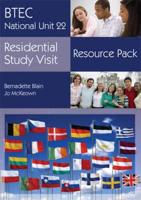 BTEC National Unit 22 Residential Study Visit Resource Pack