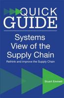 A Quick Guide to a Systems View of the Supply Chain