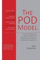 The POD Model