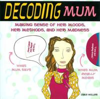 Decoding Mum