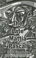 The Late Mattia Pascal