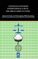Cotton Plantations Law in the Great African Union
