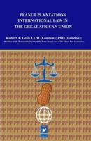 Peanut Plantations Law in the Great African Union