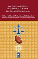 Coffee Plantations in the Great African Union