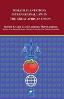 Tomato Plantations Law in the Great African Union