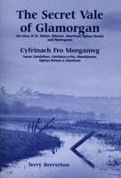 Secret Vale of Glamorgan, The - The Story of St Tathan, Gileston, Aberthaw, Eglwys Brewis and Flemingston