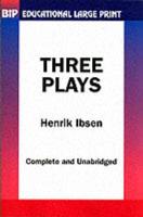 Three Plays by Ibsen
