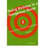 Doing Business in a Dangerous World