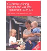 Guide to Housing Benefit and Council Tax Benefit 2007-08