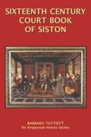 Sixteenth Century Court Book of Siston