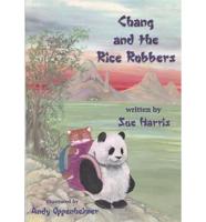 Chang and the Rice Robbers