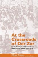 At the Crossroads of Der Zor