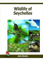 Wildlife of [The] Seychelles