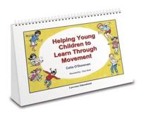 Helping Young Children Learn Through Movement