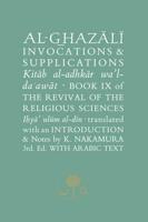 Al-Ghazzali on Invocations and Supplications