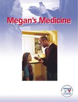 Megan's Medicine. Big Book