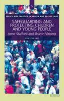 Safeguarding and Protecting Children and Young People
