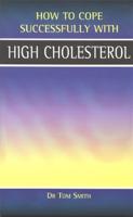 How to Cope Successfully With High Cholesterol