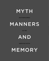 Myth, Manners and Memory