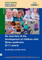 An Overview of the Development of Children With Down Syndrome (5-11 Years)