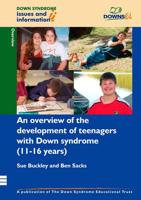 An Overview of the Development of Teenagers With Down Syndrome (11-16 Years)
