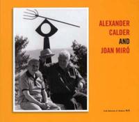 Alexander Calder and Joan Miró