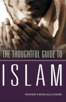 The Thoughtful Guide to Islam