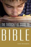 Thoughtful Guide to the Bible